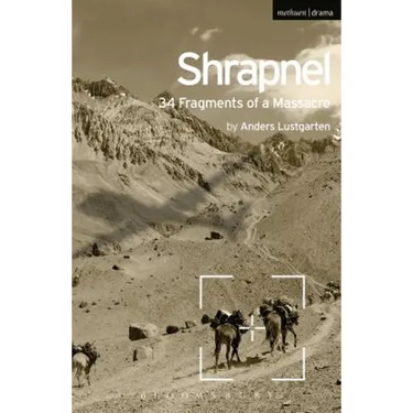 Shrapnel: 34 Fragments of a Massacre