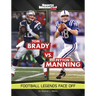 Tom Brady vs. Peyton Manning: Football Legends Face Off