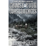 Choose your Consequences