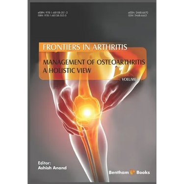 Management of Osteoarthritis - a Holistic View, (Frontiers in Arthritis, Volume 1)