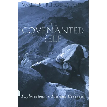 The Covenanted Self