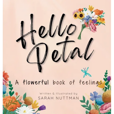 Hello Petal: A flowerful book of feelings