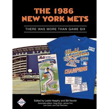 The 1986 New York Mets: There Was More Than Game Six