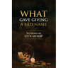 What Gave Giving a Bad Name