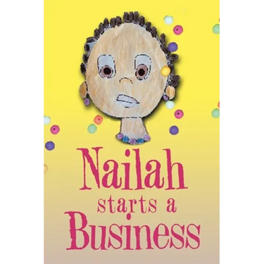 Nailah Starts A Business
