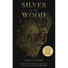 Silver in the Wood