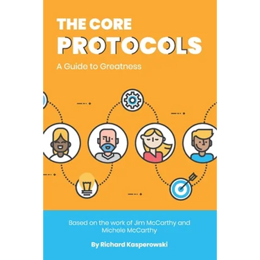The Core Protocols: A Guide to Greatness