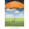 Simply Joy Rain or Shine: Learning to live with joy during the sunshine and the storms
