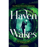 Haven Wakes: The Haven Chronicles: Book One