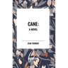 Cane A Novel