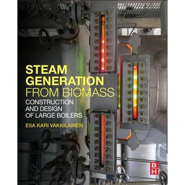 Steam Generation from Biomass: Construction and Design of Large Boilers
