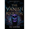 The Vanish Requiem