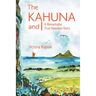 The Kahuna and I: A Remarkable True Hawaiian Story