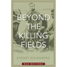 Beyond the Killing Fields: War Writings