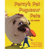 Percy's Pet Pugusaur Pete, bully eradicator