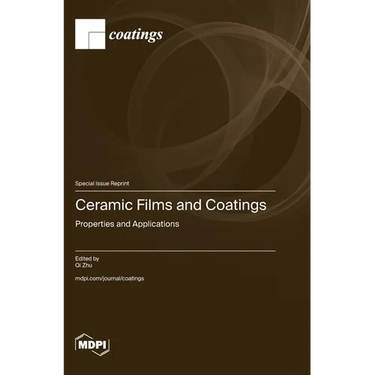 Ceramic Films and Coatings: Properties and Applications