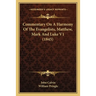 Commentary On A Harmony Of The Evangelists, Matthew, Mark And Luke V1 (1845)