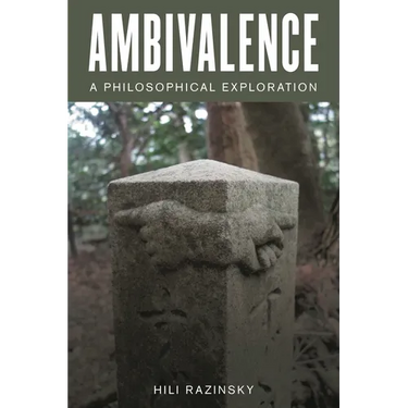 Ambivalence: A Philosophical Exploration