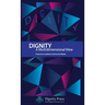 Dignity - A Multidimensional View