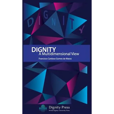 Dignity - A Multidimensional View