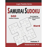 Samurai Sudoku: 500 Hard Sudoku Puzzles Overlapping into 100 Samurai Style