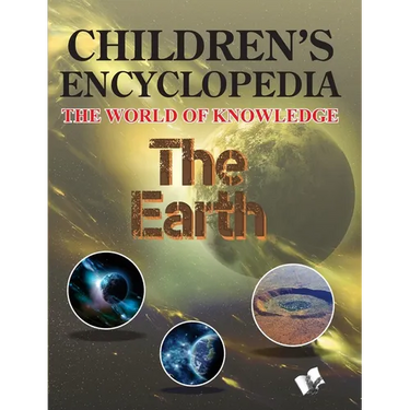 Children's Encyclopedia - The Earth