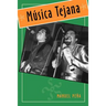 Música Tejana: The Cultural Economy of Artistic Transformation