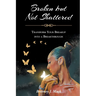 Broken but Not Shattered: Transform Your Breakup into a Breakthrough