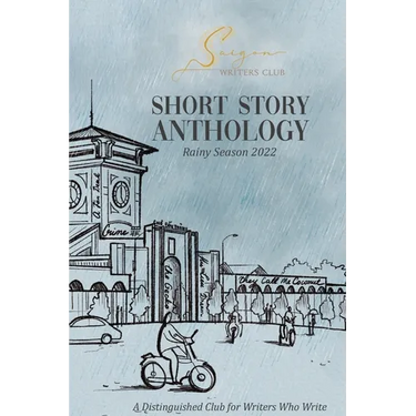 Saigon Writers Club: Short Story Anthology