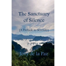The Sanctuary of Silence: A Prelude to Serenity