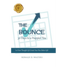 The Bounce: 30 Days to a Happier You