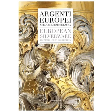 European Silverware: From the Laura Collection