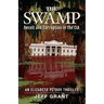 The Swamp: Deceit and Corruption in the CIA