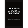 King of the Black Isles