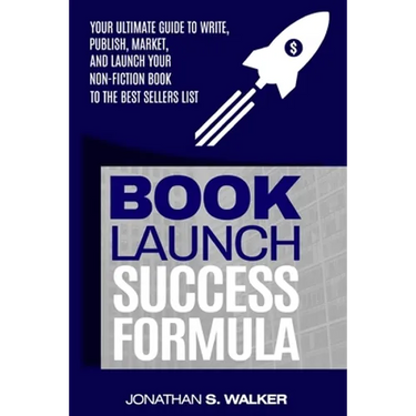 Book Launch Success Formula: Sell Like Crazy (Sales and Marketing)