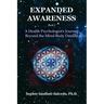 Expanded Awareness: A Health's Psychologist Journey Beyond the Mind-Body Duality