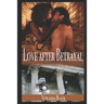 Love after Betrayal: An Interracial, Billionaire Romance