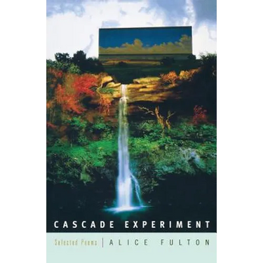 Cascade Experiment: Selected Poems