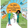 The ABCs of Conscious Capitalism for KIDs: Create a Business, Make Money, Change the World