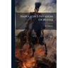 Napoleon S Invasion Of Russia