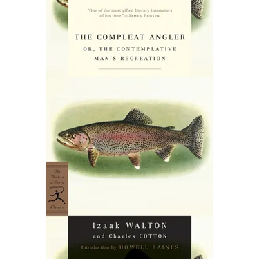 The Compleat Angler: or, The Contemplative Man's Recreation