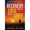 Recovery from Loss and Grief
