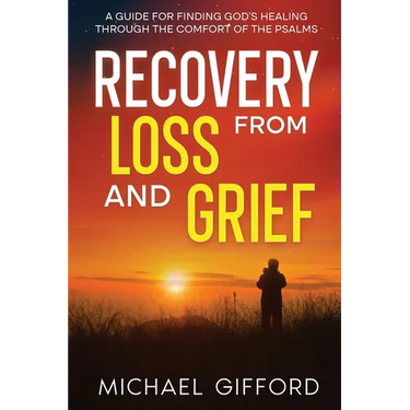 Recovery from Loss and Grief