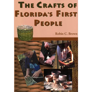 The Crafts of Florida's First People