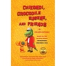 Chikondi, Crocodile Eugene, and Friends