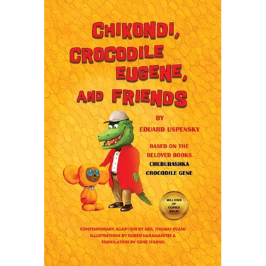Chikondi, Crocodile Eugene, and Friends