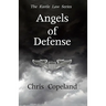 Angels of Defense: The Kastle Law Series, Book 2