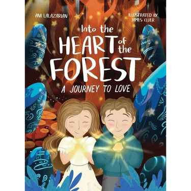 Into the Heart of the Forest: A Journey to Love