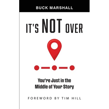 It's Not Over: You're Just in the Middle of Your Story
