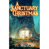 A Sanctuary Christmas: Sanctuary Guardians 5 1/2